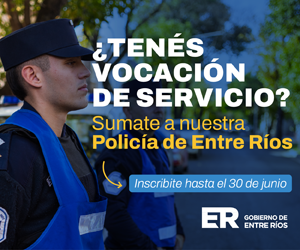 Gobierno Entre Ríos -  INSCRIPCIONES A LAS ACADEMIAS DE LAS FUERZAS DE SEGURIDAD